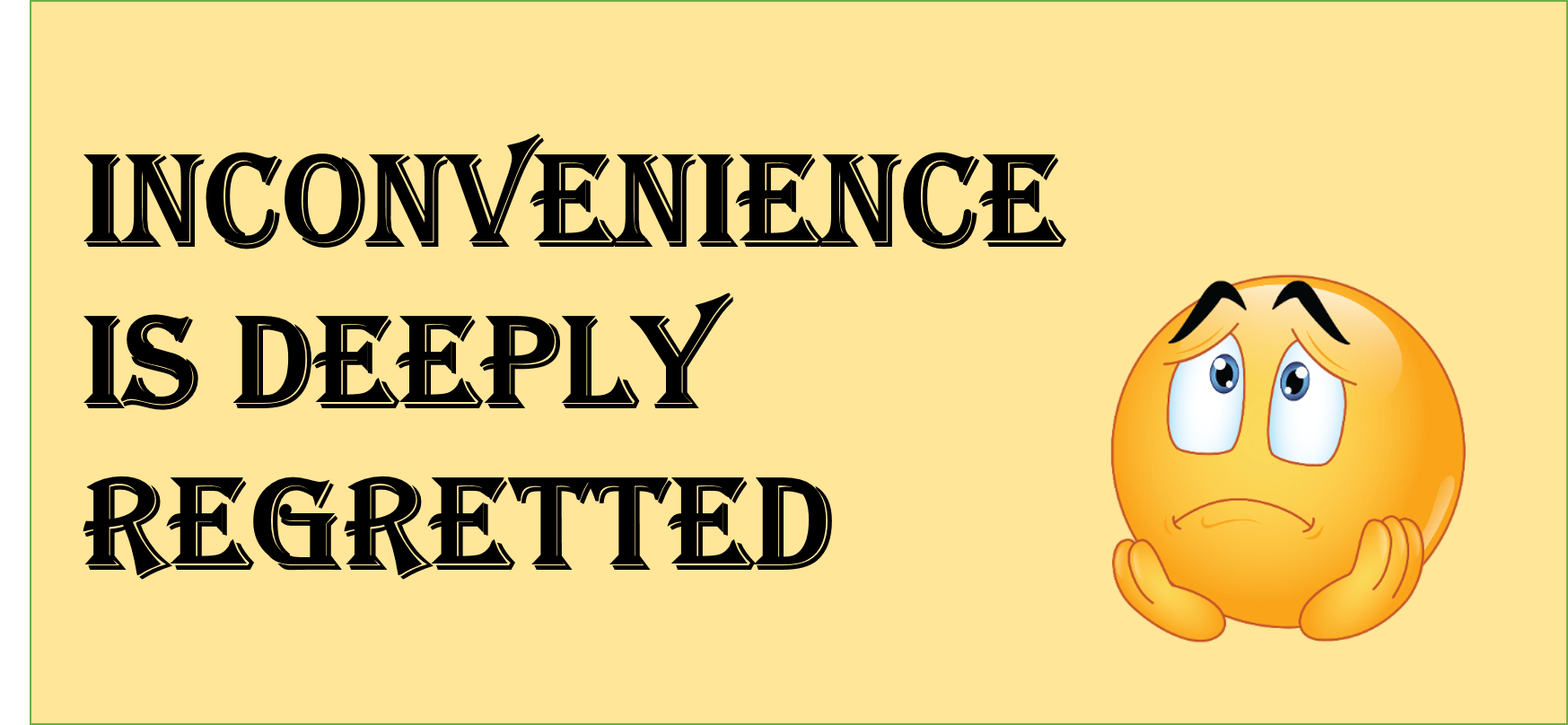 Inconvenience