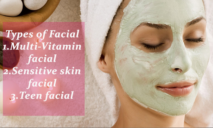 Types Of Facial