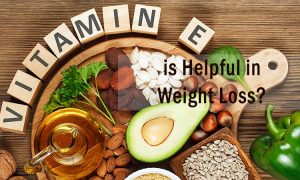 vitamin-E-and-Weight-loss