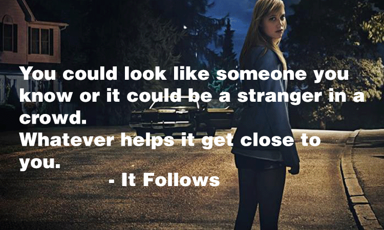 It Follows