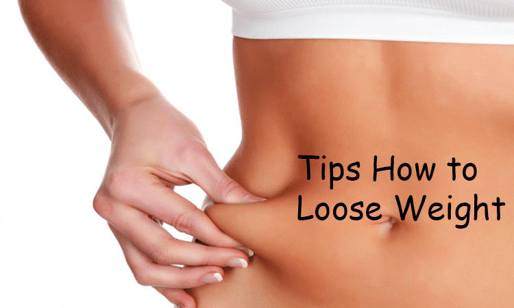 Tips How To Loose Weight