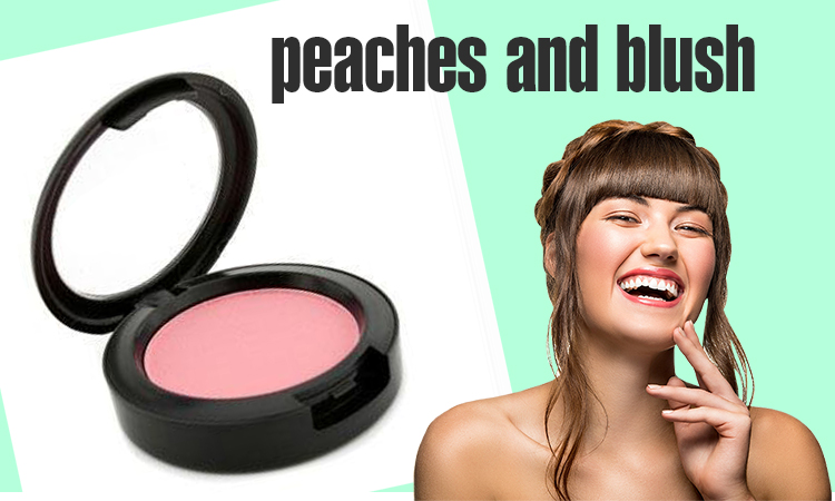 Peaches And Blush