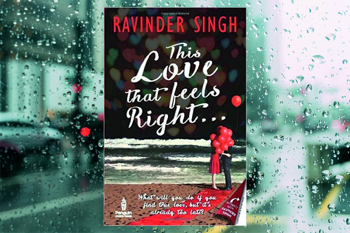 This Love That Feels Right (Ravinder Singh)