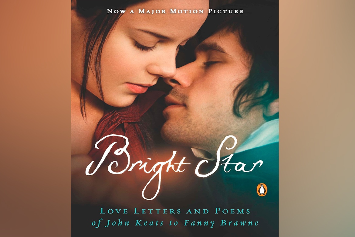 Bright Star: Love Letters and Poems of John Keats to Fanny Brawne