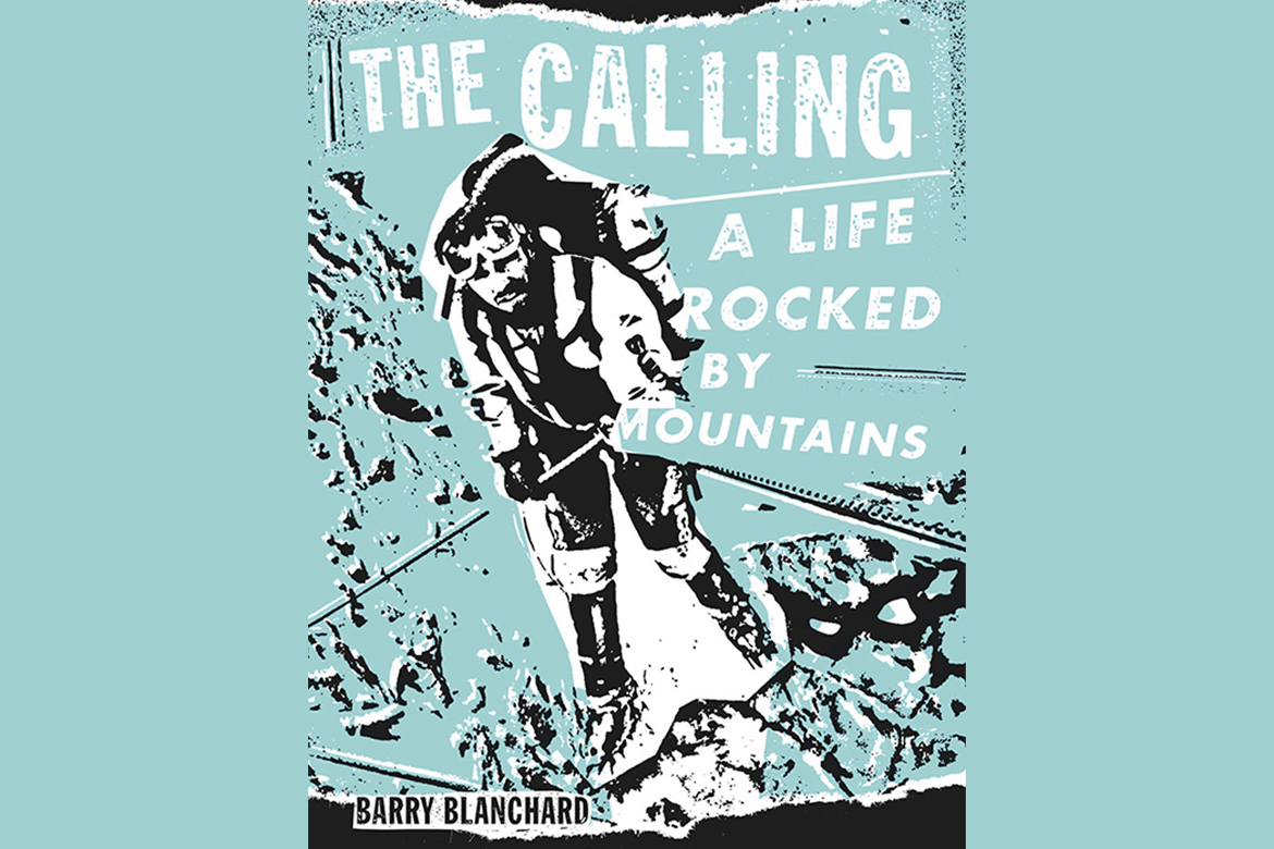 The Calling: A Life Rocked by Mountains