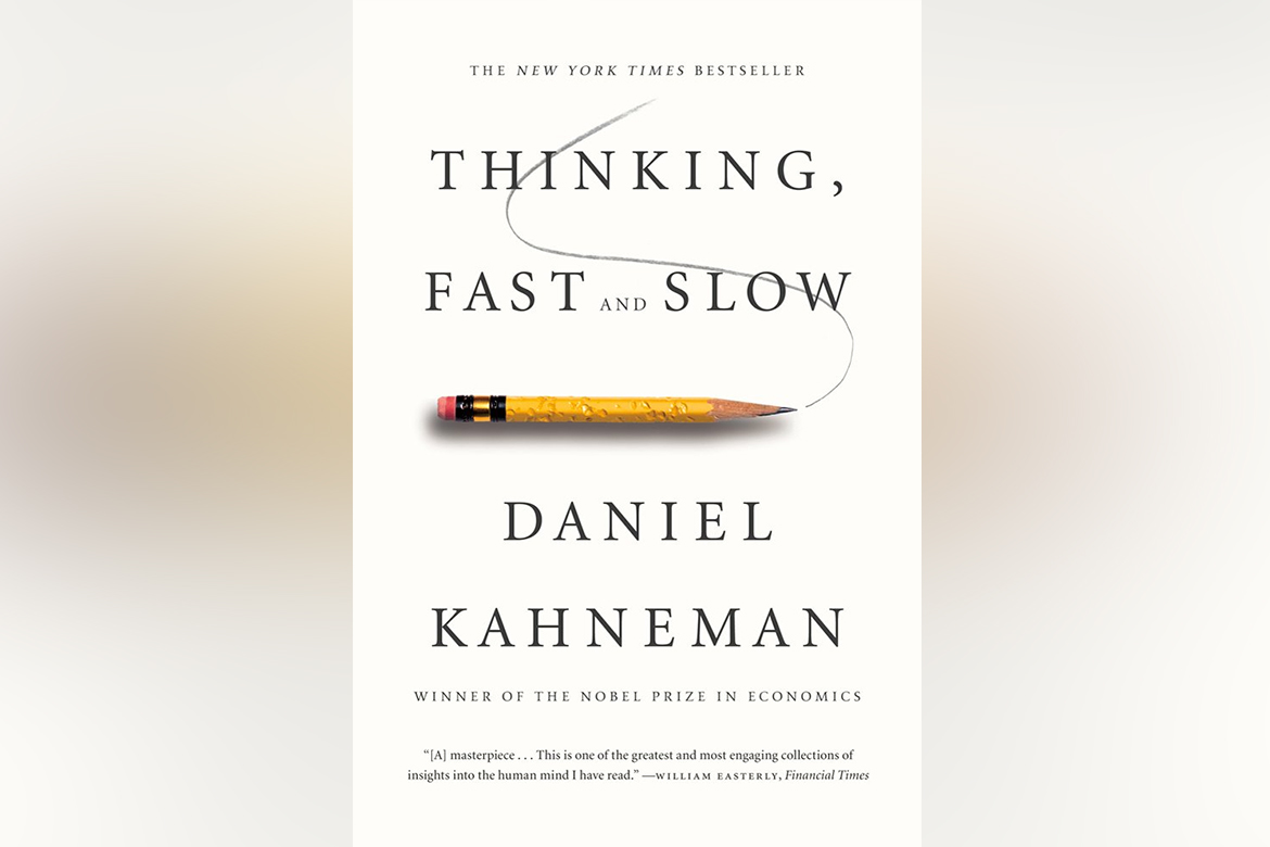 Thinking, Fast and Slow