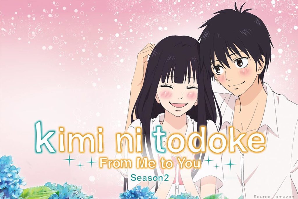 6 . Kimi ni Todoke (From Me to You)