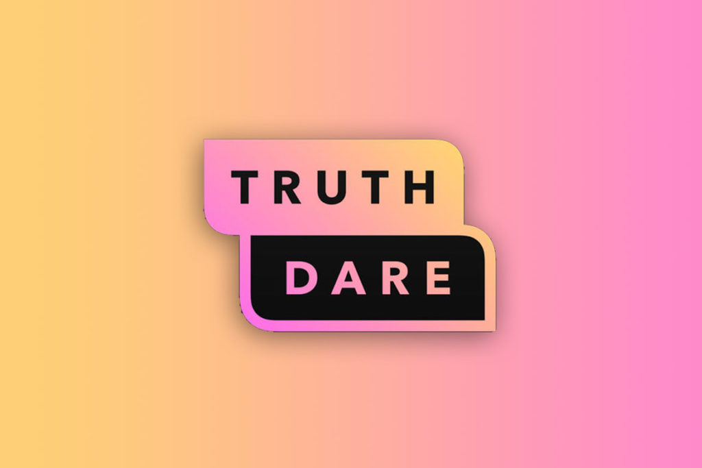 Truth And Dare